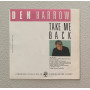 Den Harrow Vinile 7" 45 giri Take Me Back / Den's House / BR50391 Nuovo