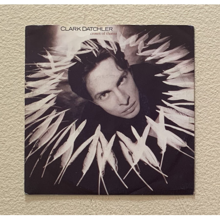 Clark Datchler Vinile 7" 45 giri Crown Of Thorns / Widow / VS1243 Nuovo