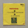 Natusha Vinile 7" 45 giri Tú La Tienes Que Pagar / El Menehito Nuovo