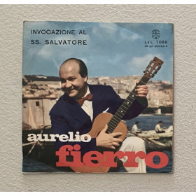 Aurelio Fierro Vinile 7" 45 giri Invocazione Al SS. Salvatore / LdL7088 Nuovo