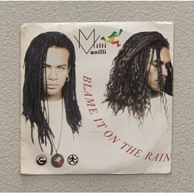 Milli Vanilli Vinile 7" 45 giri Blame It On The Rain / Money (Remix) Nuovo