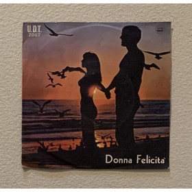 Tony Arden Vinile 7" 45 giri Donna Felicità / La Voglia Di Piangere Nuovo