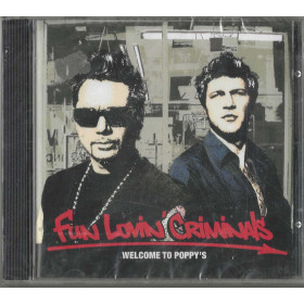 Fun Lovin' Criminals CD Welcome To Poppy's / Sanctuary – SANCD187 Sigillato
