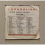 I Gondolieri Vinile 7" 45 giri Anonimo Veneziano / Love Story Nuovo
