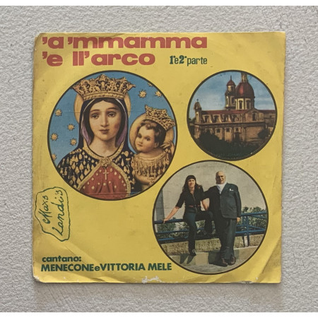 Menecone, Mele Vinile 7" 45 giri 'A 'Mmamma 'E Ll'Arco Pt. 1 & 2 Nuovo