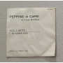 Peppino Di Capri Vinile 7" 45 giri Voce 'E Notte / I' Te Vurria Vasà Nuovo