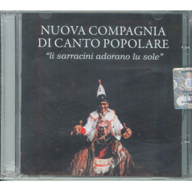 Nuova Compagnia Canto Popolare CD Li Sarracini Adorano Lu Sole / Sigillato