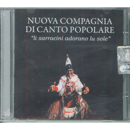 Nuova Compagnia Canto Popolare CD Li Sarracini Adorano Lu Sole / Sigillato