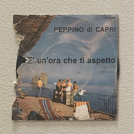 Peppino Di Capri Vinile 7" 45 giri È Un'Ora Che Ti aspetto / Ti Pentirai Nuovo