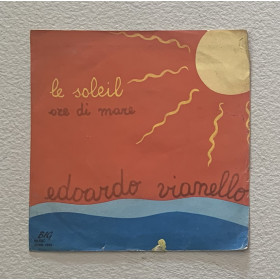 Edoardo Vianello Vinile 7" 45 giri Le Soleil / Ore Di Mare Nuovo