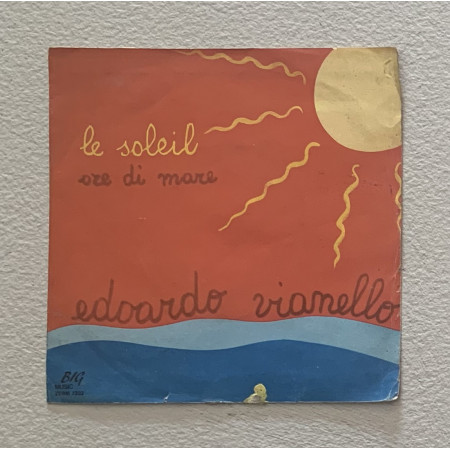 Edoardo Vianello Vinile 7" 45 giri Le Soleil / Ore Di Mare Nuovo