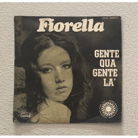 Fiorella Mannoia Vinile 7" 45 giri Gente Qua Gente Là / Occhi Negli Occhi Nuovo