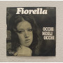 Fiorella Mannoia Vinile 7" 45 giri Gente Qua Gente Là / Occhi Negli Occhi Nuovo