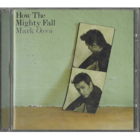 Mark Owen CD How The Mighty Fall / Edel – 0162942ERE Sigillato