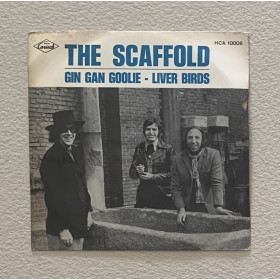 The Scaffold Vinile 7" 45 giri Gin Gan Goolie / Liver Birds Nuovo