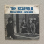 The Scaffold Vinile 7" 45 giri Gin Gan Goolie / Liver Birds Nuovo