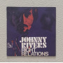 Johnny Rivers Vinile 7" 45 giri Right Relations / A Better Life Nuovo