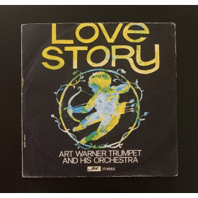 Art Warner Trumpet And His Orchestra Vinile 7" 45 giri Love Story / Deserted Shore Nuovo