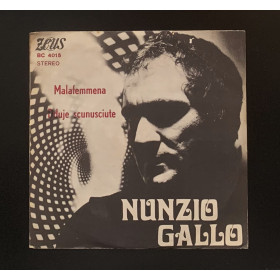Nunzio Gallo Vinile 7" 45 giri Malafemmena / Dduje Scunusciute Nuovo