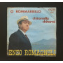 Enzo Romagnoli Vinile 7" 45 giri O Rommariello / Chitarrella Chitarrè / Nuovo
