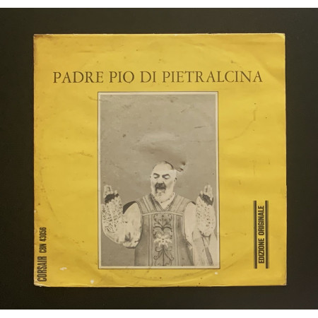 Fred Borzacchini E Il Suo Complesso Vinile 7" 45 giri Padre Pio Di Pietralcina / Nuovo