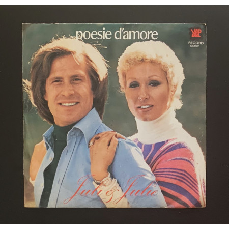 Juli E Julie Vinile 7" 45 giri Poesie D'Amore / Ciao / Yep Record – 00681 Nuovo