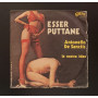 Antonello De Sanctis Vinile 7" 45 giri Esser Puttane / La Nostra Idea Nuovo