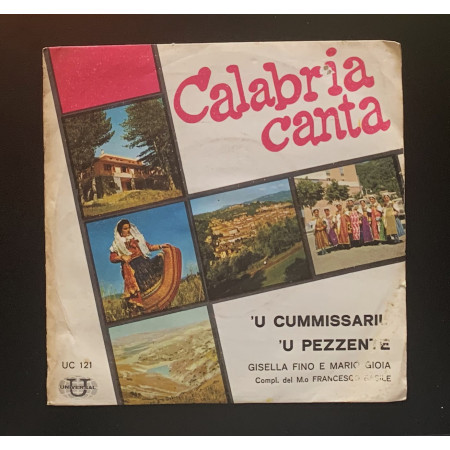 Calabria Canta Vinile 7" 45 giri 'U Cummissariu / 'U Pezzente / Nuovo