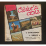 Calabria Canta Vinile 7" 45 giri 'U Cummissariu / 'U Pezzente / Nuovo
