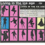 Various ‎CD Living In The Ice Age / Milano 2000 – MI2010 Sigillato