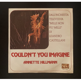 Annette Hillmann Vinile 7" 45 giri Couldn't You Imagine / CLS – MDF018 Nuovo
