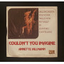 Annette Hillmann Vinile 7" 45 giri Couldn't You Imagine / CLS – MDF018 Nuovo