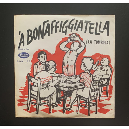 Gino Maringola Vinile 7" 45 giri 'A Bonaffiggiatella / Carmela E O' Dentista Nuovo