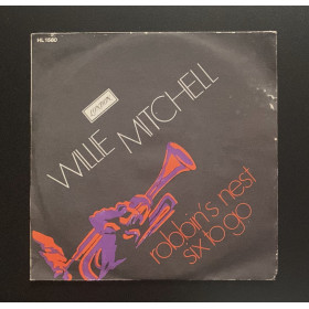 Willie Mitchell Vinile 7" 45 giri Robbin's Nest / Six To Go / HL1580 Nuovo