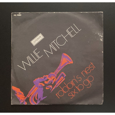 Willie Mitchell Vinile 7" 45 giri Robbin's Nest / Six To Go / HL1580 Nuovo