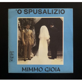 Mimmo Gioia Vinile 7" 45 giri 'O Spusalizio / Settebellizze Nuovo