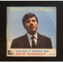 Franco D'Antonio Vinile 7" 45 giri Luntano A' Mamma Mia / Nun So' Pregiudicato Nuovo