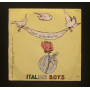 Italian Boys Vinile 7" 45 giri Dolce Ricordo / Sweet Remembrance Nuovo