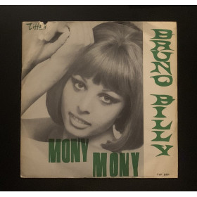 Bruno Billy Vinile 7" 45 giri Mony Mony / Una Notte Come Questa Nuovo