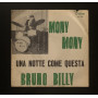 Bruno Billy Vinile 7" 45 giri Mony Mony / Una Notte Come Questa Nuovo