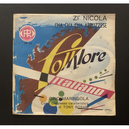 Gino Maringola Vinile 7" 45 giri Zi Nicola / Cha Cha Cha Abbruzzese Nuovo