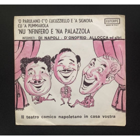 Di Napoli, Allocca, D'Onofrio Vinile 7" 45 giri 'O Parulano / 'Nu 'Nfinfero Nuovo