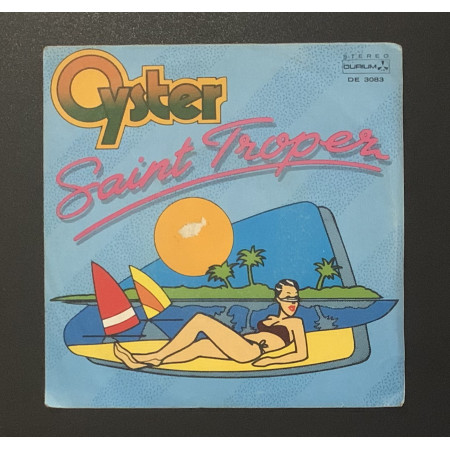 Oyster Vinile 7" 45 giri Saint Tropez / Durium – DE3083 Nuovo
