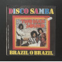 Two Man Sound Vinile 7" 45 giri Disco Samba / Brazil O Brazil / DE3013 Nuovo
