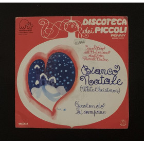 Piccolo Coro Dell'Antoniano Vinile 7" 45 giri Bianco Natale / Girotondo Di Campane Nuovo