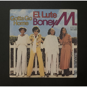 Boney M. Vinile 7" 45 giri El Lute / Gotta Go Home / Durium – DE3086 Nuovo