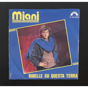 Miani Vinile 7" 45 giri Ribelle Su Questa Terra / Restiamo Chiusi Nuovo