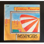 Passengers Vinile 7" 45 giri Camping Paradise / Fra Le Stelle, Il Buio E L'Anima Nuovo
