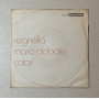 Mario Abbate Vinile 7" 45 giri Reginella / Catarì / Bella Record – BR165 Nuovo