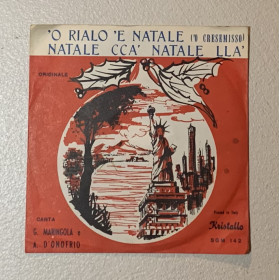 G. Maringola, A. D'Onofrio Vinile 7" 45 giri  'O Rialo 'E Natale ( 'O Cresemisso ) / Natale Cca' Natale Lla' Nuovo